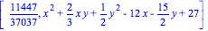 [11447/37037, x^2+2/3*x*y+1/2*y^2-12*x-15/2*y+27]